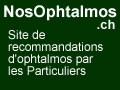 Trouvez les meilleurs ophtalmos avec les avis clients sur Ophtalmos.NosAvis.ch